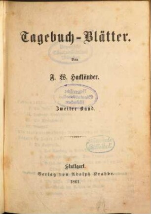 Tagebuch-Blätter : Von F. W. Hackländer, 2