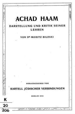 Achad Haam : Darstellung und Kritik seiner Lehren / von Moritz Bileski