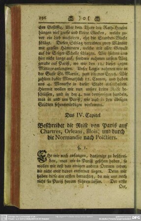 Das IV. Capitel Beschreibet die Reise von Paris auf Chartres, Orleans, Blois, und durch die Normandie nach Poictiers