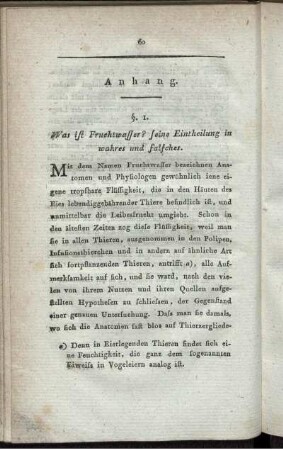 §. 1. Was ist Fruchtwasser? Seine Eintheilung in wahres und falsches.
