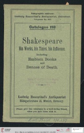 Shakespeare, his works, his times, his influence : including emblem books and dances of death (Katalog-Nr. 118)