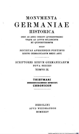 Die Chronik des Bischofs Thietmar von Merseburg und ihre Korveier Überarbeitung : = Thietmari Merseburgensis Episcopi Chronicon