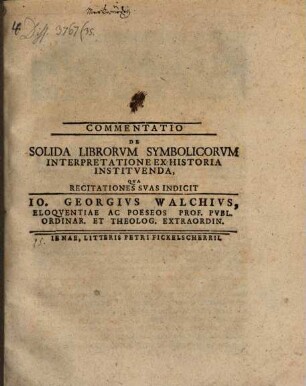 Commentatio de solida librorum symbolicorum interpretatione ex historia instituenda