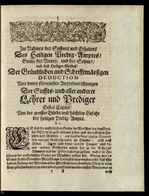 Erstes Capitel/ Von der grossen Bürde/ und höchsten Gefahr des Heiligen Predig-Ampts.