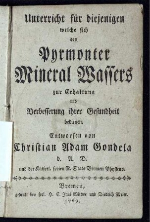 Unterricht für diejenigen welche sich des Pyrmonter Mineral Wassers zur Erhaltung und Verbesserung ihrer Gesundheit bedienen