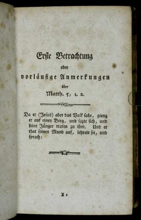 Erste Betrachtung oder vorläufige Anmerkungen über Matth. 5, 1. 2.