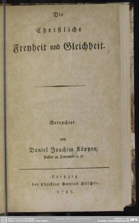 Die Christliche Freyheit und Gleichheit