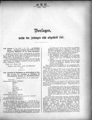 Anlage: ad No. 47 (759. 760.), Vorlagen, welche den Zeitungen nicht mitgeteilt sind
