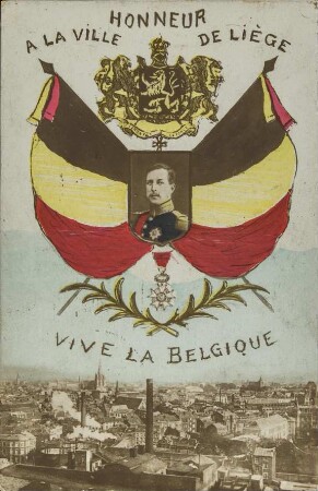 Honneur à la ville de Liège - Vive la Belgique