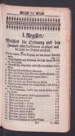I. Register: Welches die Ordnung und den Innhalt aller Lectionen anzeiget/ auf die Zahl der Blaetter gerichtet