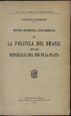 2: La política del Brasil con las repúblicas del Río de la Plata