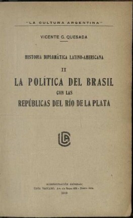 2: La política del Brasil con las repúblicas del Río de la Plata