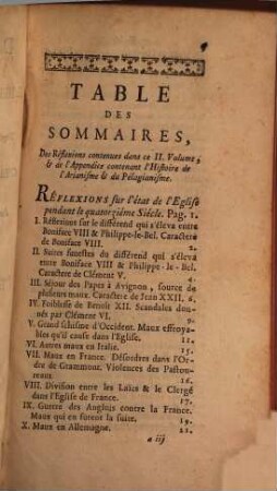 Discours Sur L'Histoire Universelle De L'Eglise Depuis l'origine du monde jusqu'à nos jours; Et Sur Chacun Des XVII. Siécles Depuis Jesus-Christ : Avec une Histoire abrégée de l'Arianisme & du Pélagianisme, 2. Contenant les Réflexions sur les quatre derniers siecles, l'Histoire de l'Arianisme & du Pélagianisme, & une Table générale des Matieres