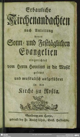Erbauliche Kirchenandachten nach Anleitung derer Sonn- und Festtäglichen Evangelien