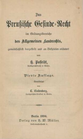 Das Preußische Gesinde-Recht im Geltungsbereiche des Allgemeinen Landrechts, gemeinfaßlich dargestellt und an Beispielen erläutert