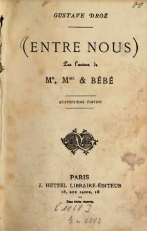 Entre nous : Par l'auteur de Mr, Mme & Bébé