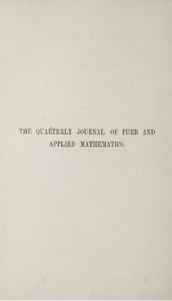 2: The quarterly journal of pure and applied mathematics