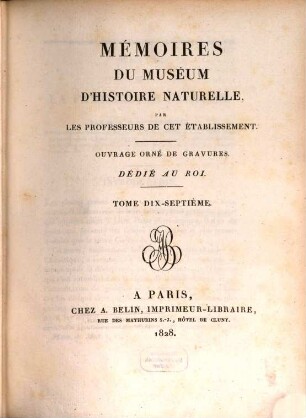 Mémoires du Muséum d'Histoire Naturelle. 17. 1828