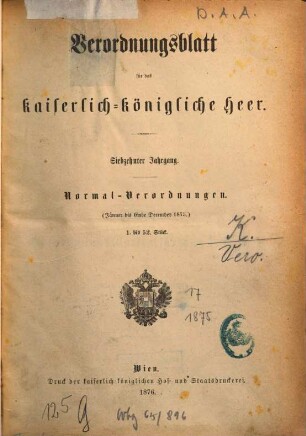 Verordnungsblatt für das Kaiserlich-Königliche Heer. Normal-Verordnungen. 17, 17. 1875 (1876)
