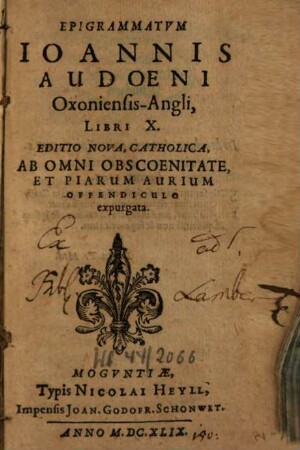 Epigrammatvm Ioannis Audoeni Oxoniensis-Angli, Libri X.