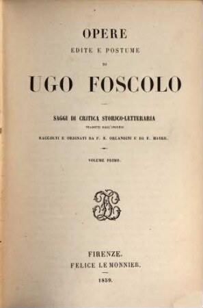 Opere edite e postume, 10. Saggi di critica storico-letteraria ; 1