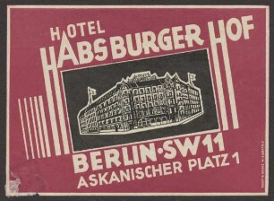 Ansichtskarte "Habsburger Hof", Reklame, Askanischer Platz 1