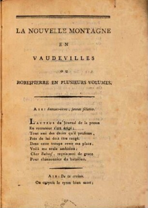 La nouvelle montagne en vaudevilles : ou Robespierre en plusieurs volumes