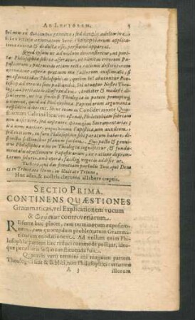 Sectio Prima. Continens Quaestiones Grammaticas, vel Explicationem vocum & ... controversarum.
