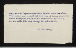 [Der Siebente Ring] - [Handschrift] - Wozu so viel in fernen menschen forschen und in sagen lesen (An Gundolf) - StGA-George I,0621 : [SW VI/VII: H3]; [SW VI/VII, S. 165/225]