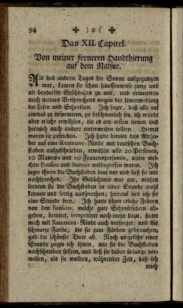 Das XII. Capitel. Von meiner ferneren Handthierung auf dem Natsur