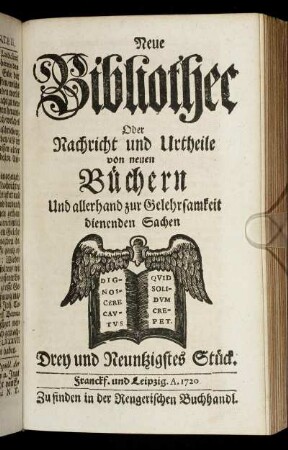 93: Neue Bibliothec Oder Nachricht und Urtheile von neuen Büchern Und allerhand zur Gelehrsamkeit dienenden Sachen