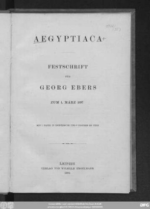 Aegyptiaca : Festschrift für Georg Ebers zum 1. März 1897