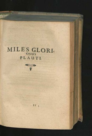 Miles Gloriosus Plauti.
