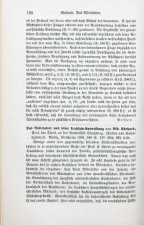 136-137 [Rezension] Ehrhard, Albert, Das Mittelalter und seine kirchliche Entwicklung