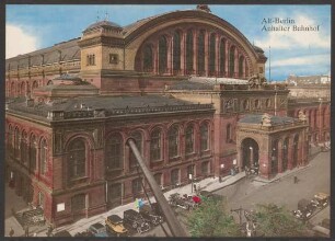 Ansichtskarte "Alt Berlin // Anhalter Bahnhof"