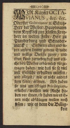 Wir Käyser Octavianius, [et]c. [et]c. Oberster Gubernator u. Schutzherrr der Weiber ...