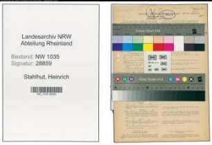 Entnazifizierung Heinrich Stahlhut , geb. 16.11.1894 (Steiger)