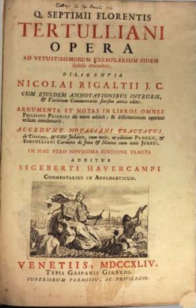 Q. Septimii Florentis Tertulliani Opera