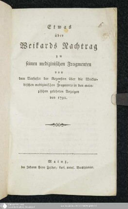 Etwas über Weikards Nachtrag zu seinen medizinischen Fragmenten