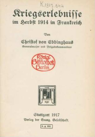 Kriegserlebnisse im Herbst 1914 in Frankreich