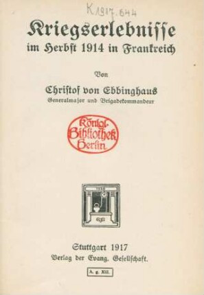 Kriegserlebnisse im Herbst 1914 in Frankreich