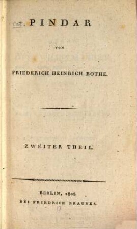 Pindar, 2. Bemerkungen über Pindars Werke