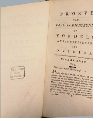 Proeve van Taal- en Dichtkunde, in vrymoedige Aanmerkingen op Vondels vertaalde Herscheppingen van Ovidius, 2