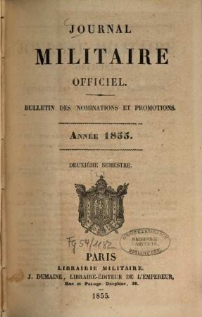 Journal militaire officiel. Bulletin des nominations et promotions, 1855,2,[2]