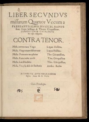 Liber secundus missarum quatuor vocum... Contra Tenor