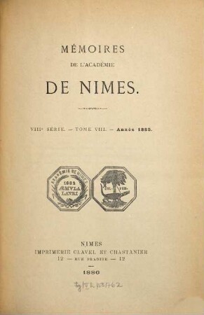 Mémoires de l'Académie de Nîmes. 8. 1885 (1886)