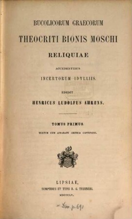 Bucolicorum Graecorum, Theocriti, Bionis, Moschi reliquiae : accedentibus incertorum idylliis. 1, Textum cum apparatu critico continens