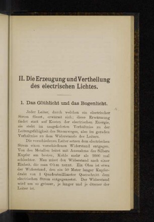 II. Die Erzeugung und Vertheilung des electrischen Lichtes.