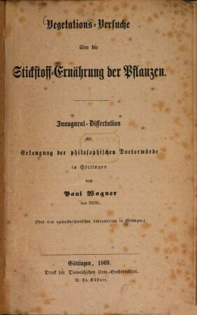 Vegetations-Versuche über die Stickstoff-Ernährung der Pflanzen : Inaug. Diss.