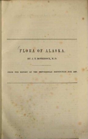 Flora of Alaska : (From the report of the Smithsonian Institution for 1867.)